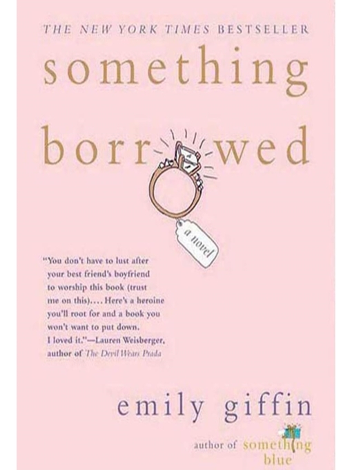 Title details for Something Borrowed by Emily Giffin - Available